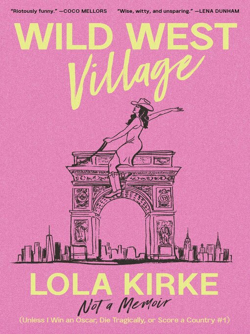 Title details for Wild West Village by Lola Kirke - Wait list